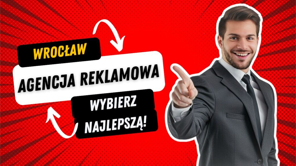 Agencja reklamowa Wrocław
