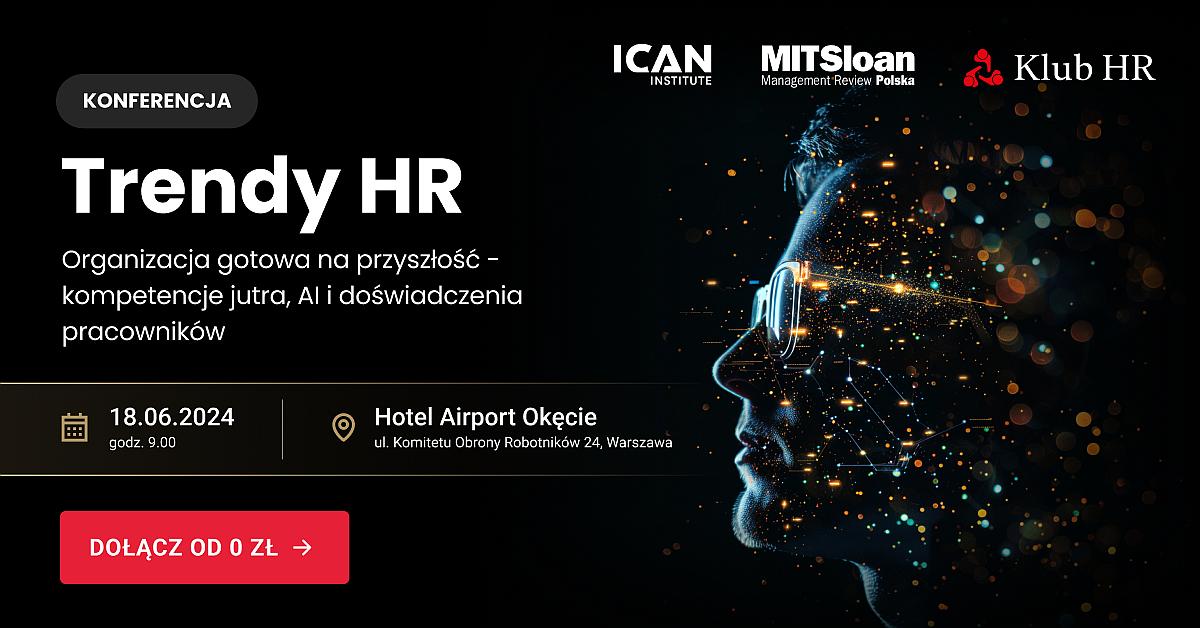 Konferencja Trendy HR 2024: AI, motywacja i kultura organizacyjna