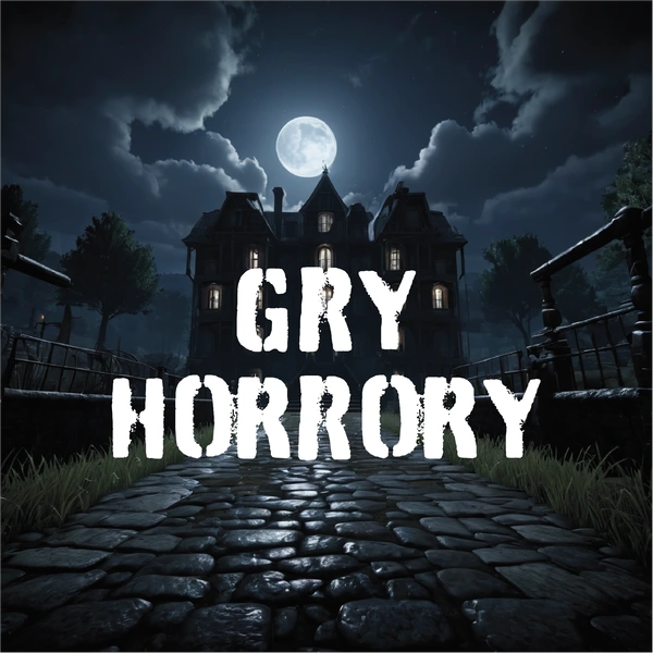 Gry horrory, fot: Lidia Pająk